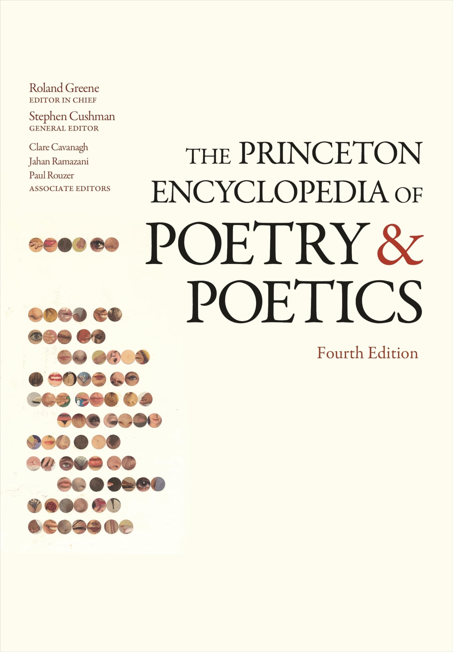 The Princeton Encyclopedia of Poetry and Poetics: Fourth Edition